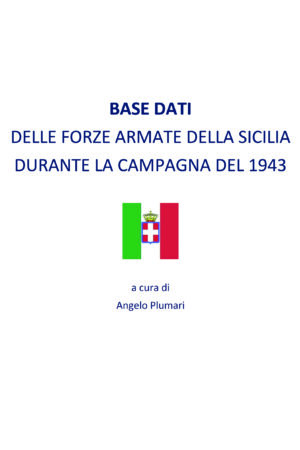 Base dati delle Forze Armate della Sicilia durante la Campagna del 1943